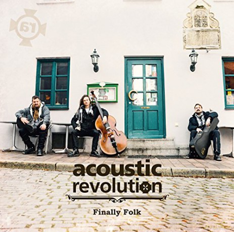 Acoustic Revolution: Finally Folk [CD]