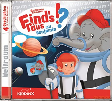 Benjamin Blümchen: Finds Rausmit Benjamin-Folge 7:Weltraum [CD]