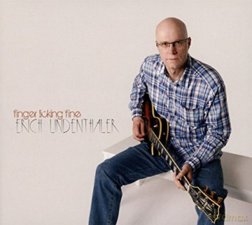 Lindenthaler Erich: finger licking fine [CD]