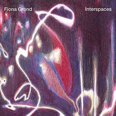Fiona Grond: Fiona Grond - Interspaces [CD]