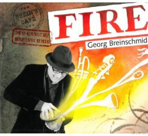 Breinschmid/Breins Cafe/Gansch: Fire [2CD]
