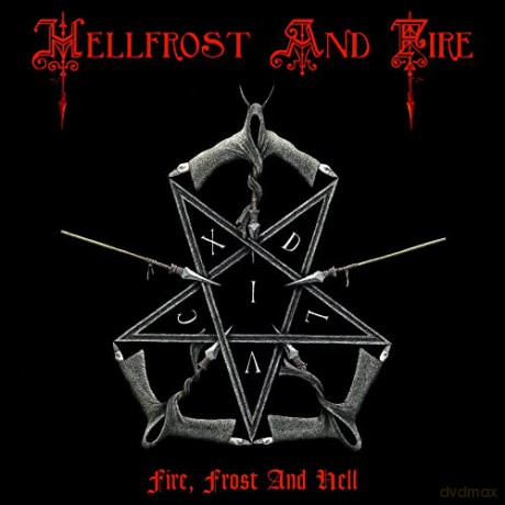 Hellfrost And Fire: Fire Frost And Hell (Digipack) [CD]