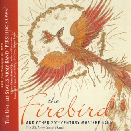 U.S. Army Concert Band: Firebird and Other 20th Century Masterpieces s [CD]