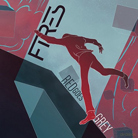 Fires-Red Goes Grey [2CD]