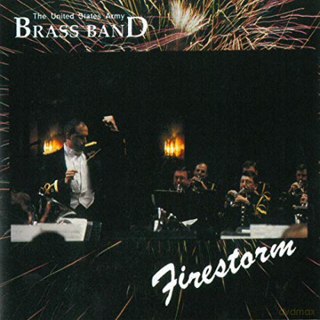 U.S. Army Brass Band: Firestorm [CD]