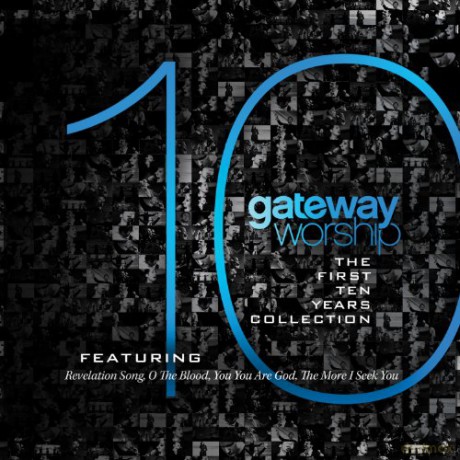 Gateway Worship: First 10 Years [CD]