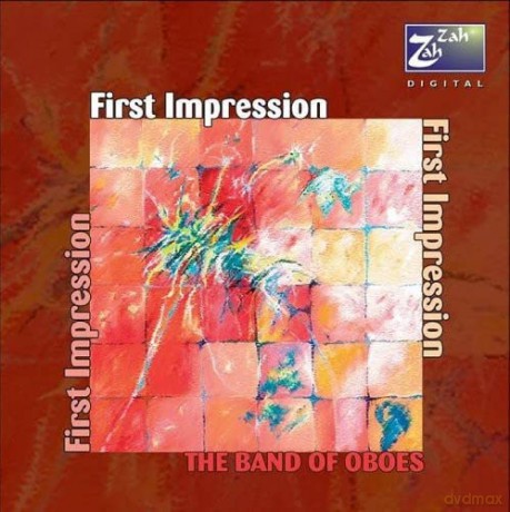 The Band Of Oboes: First Impression [CD]