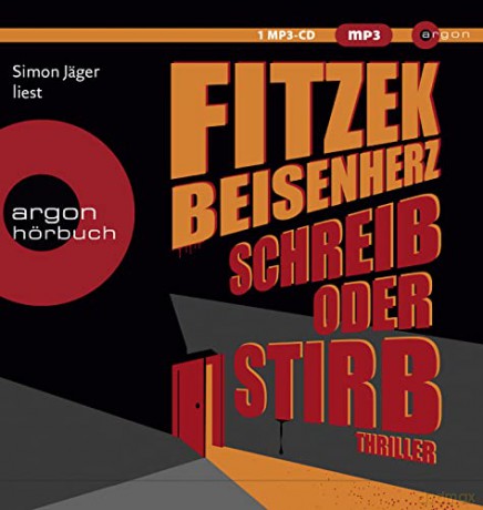 Simon JGer: Fitzek-Schreib Oder Stirb [CD]