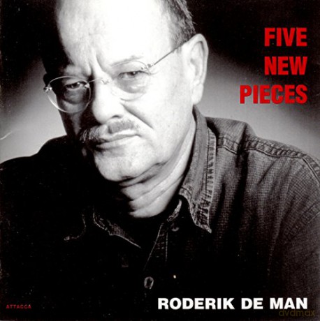 Roderik De Man: Five New Pieces [CD]