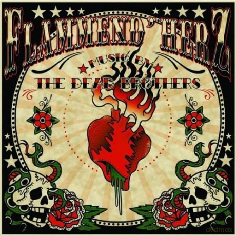 The Dead Brothers: Flammend Herz [CD]