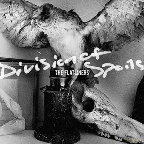 The Flatliners: Flatliners,The-Division Of Spoils [2CD]