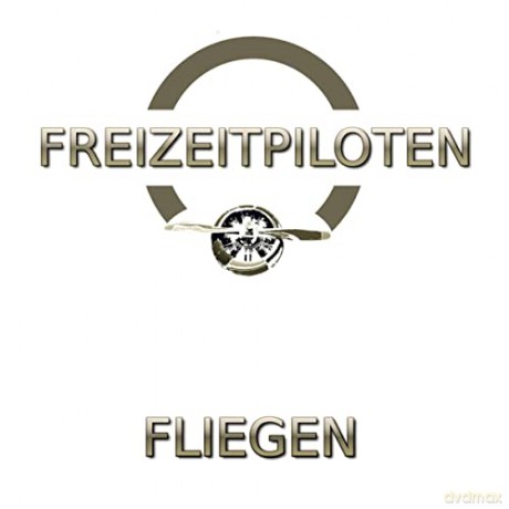 Freizeitpiloten: Fliegen [CD]
