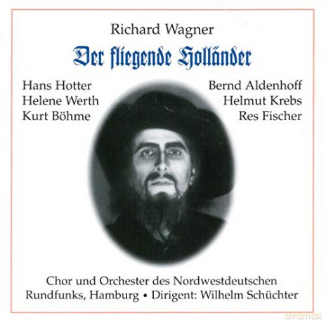 Schüchter/Böhme/Werth/Aldenhoff/Fischer/Krebs/Hotter: Fliegender Holländer 1951 [2CD]
