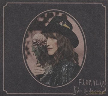 Kyrie Kristmanson: Floralia [CD]