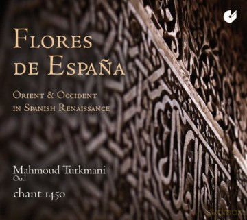 Chant 1450: Flores De Espana - Orient Und Okzident [CD]