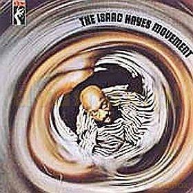 Isaac Hayes: The Isaac Hayes Movement [CD]