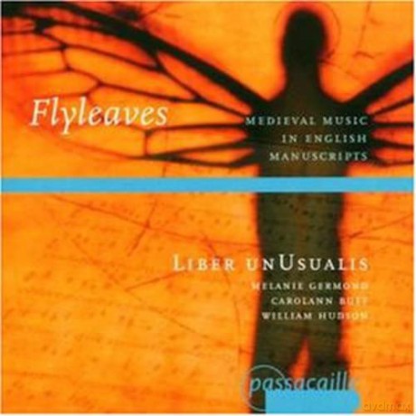 Liber Unusualis: Fly Leaves-Mittelalterliche Musik [CD]