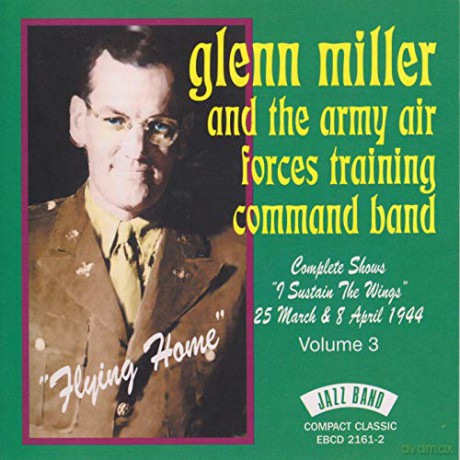 Glenn Miller: Flying Home: Complete Sho [CD]