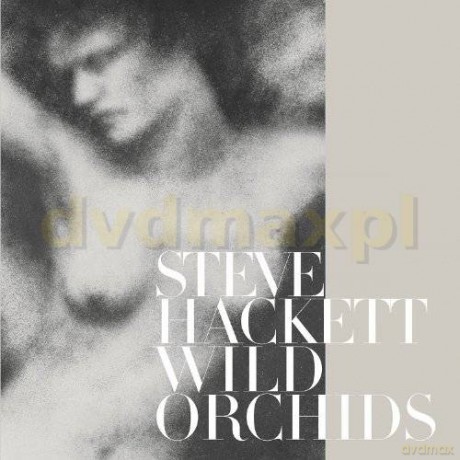 Steve Hackett: Wild Orchids (Re-Issue 2013) [CD]