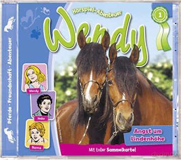 Wendy: Folge 01:Angst Um Lindenhöhe [CD]