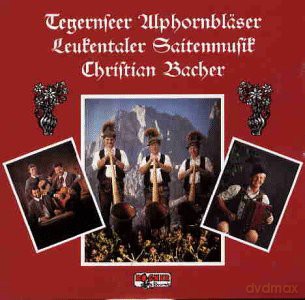 Tegernseer Alphornbläser/+: Folge 1 [CD]