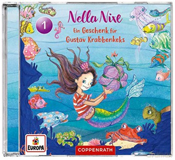 Nella Nixe: Folge 1: Ein Geschenk Für Gustav Krabbenkeks [CD]