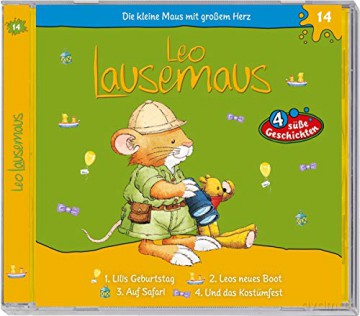 Leo Lausemaus: Folge 14:Lilis Geburtstag [CD]