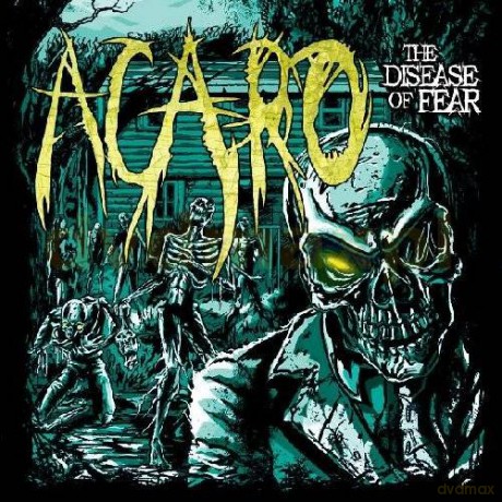 Acaro: The Disease Of Fear [CD]