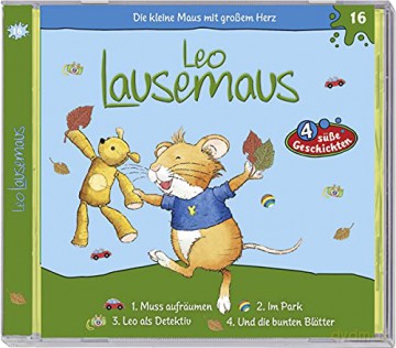 Leo Lausemaus: Folge 16:Und Die Bunten Blätter [CD]