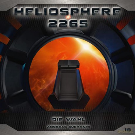 Heliosphere 2265: Folge 18-Die Wahl [CD]