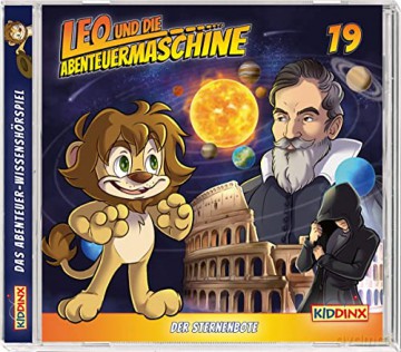 Leo Und Die Abenteuermaschine: Folge 19:Der Sternenbote [CD]