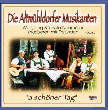 Altmühldorfer Musikanten: Folge 2 A Schöner Tag [CD]