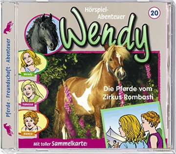 Wendy: Folge 20:Die Pferde Vom Zirkuss Rombasti [CD]