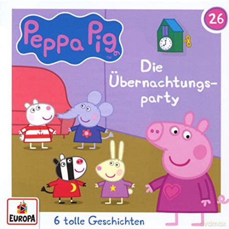 Peppa Pig Hörspiele: Folge 26: Die Übernachtungsparty [CD]
