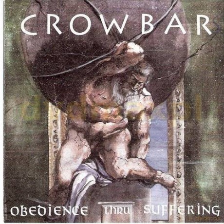 Crowbar: Obedience Thru Suffering [CD]