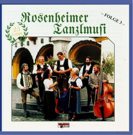 Rosenheimer Tanzlmusi: Folge 3,25 Jahre [CD]