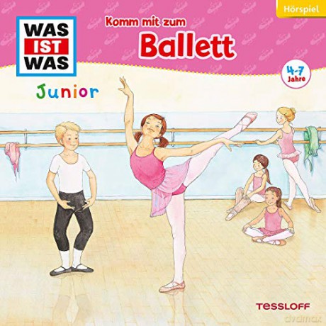 Was Ist Was Junior: Folge 31: Komm Mit Zum Ballett [CD]