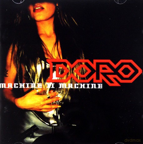 Doro: Machine Ii Machine [CD]