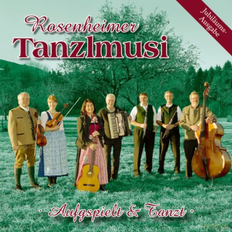 Rosenheimer Tanzlmusi: Folge 4,Aufgspielt Und Tanzt [CD]