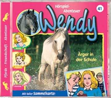 Wendy: Folge 41:Ärger In Der Schule [CD]