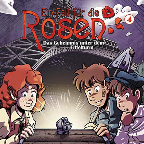 Ein Fall Für Die Rosen: Folge 4-Das Geheimnis Unter Dem Eiffelturm [CD]