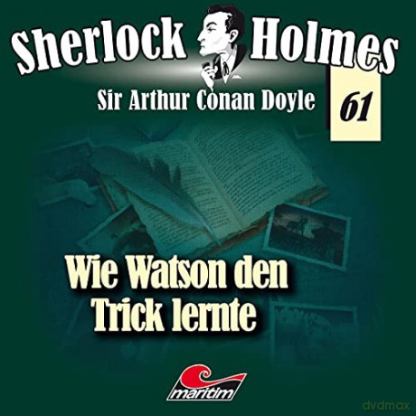 Sherlock Holmes: Folge 61-Wie Watson Den Trick Lernte [CD]