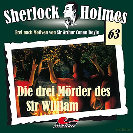 Sherlock Holmes: Folge 63-Die Drei Mörder Des Sir William [CD]