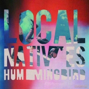 Local Natives: Hummingbird [WINYL]