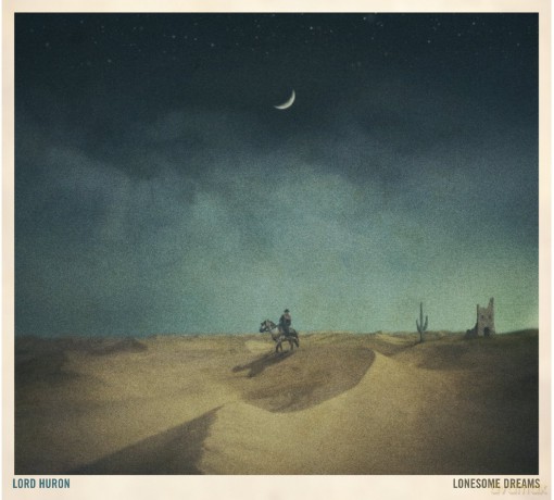 Lord Huron: Lonesome Dreams [WINYL]