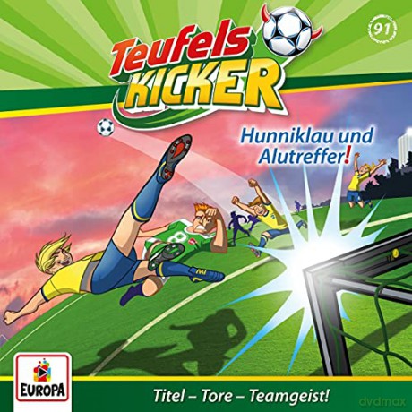 Teufelskicker: Folge 91: Hunniklau Und Alutreffer! [CD]