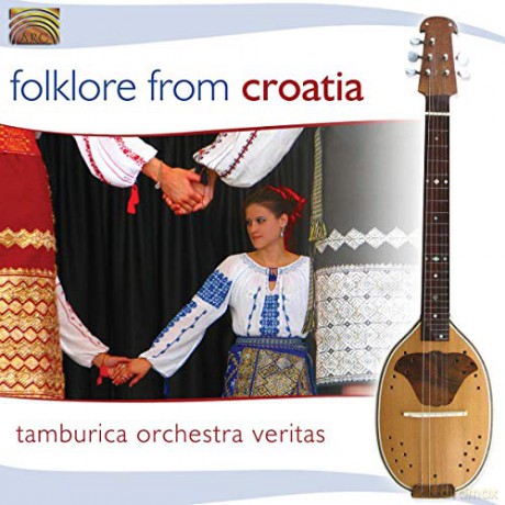 Tamburica Orchestra Veritas: Folklore From Croatia [CD]