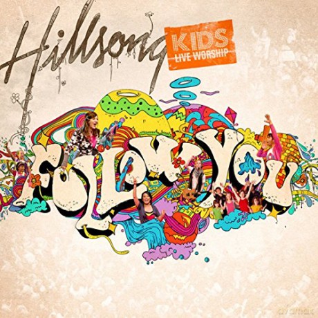 Hillsong Kids: Follow You [CD]
