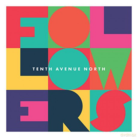 Tenth Avenue North: Followers [CD]