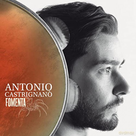 Antonio Castrignano: Fomenta [CD]